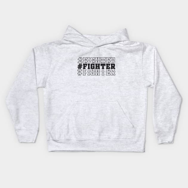 Fighter (black text) Kids Hoodie by Prosecco Theory